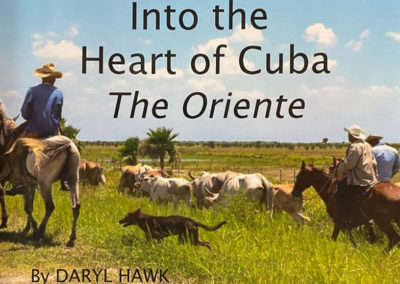 Into the Heart of Cuba, The Oriente